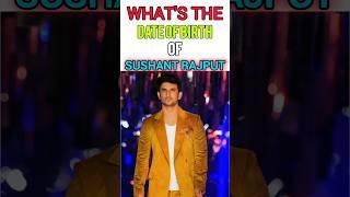 Sushant singh rajput ki date of birth #sushantsinghrajput #biography