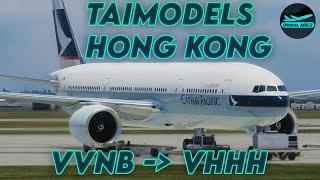 [XP12] TaiModels Hong Kong | FlightFactor 777V2 | VVNB - VHHH | DrishalMAC2