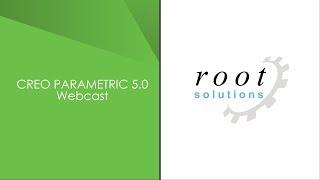 Whats New in PTC Creo Parametric 5.0 - Webcast