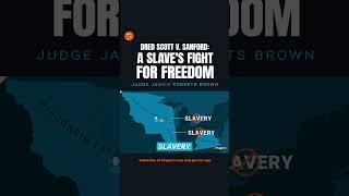 Dred Scott v. Sanford: A Slave's Fight for Freedom.