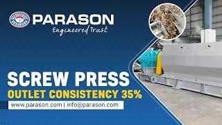 Parason Screw Press | 35% Pulp outlet consistency after screw press | Parason Machinery