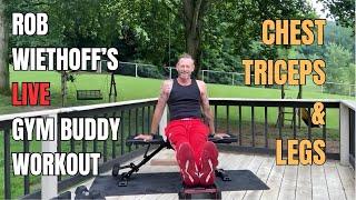 Gym Buddy with Rob Wiethoff (Chest, Triceps and Legs)