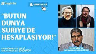 "Bütün dünya Suriye'de hesaplaşıyor!" | Can Dündar ve Erk Acarer ile Bilanço #canlı #suriye #dünya