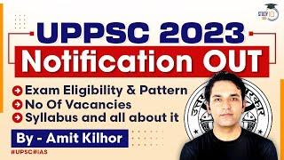 UPPSC 2023 Notification Out - No of Vacancies, Exam Pattern & Syllabus | StudyIQ