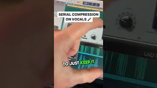 SERIAL COMPRESSION ON VOCALS 