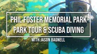  Phil Foster Memorial Park | Park Tour | Snorkel Trail | Blue Heron Bridge Scuba Diving