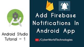 Add Firebase Push Notifications || Android Studio Tutorial || Android App Development 2021 #firebase