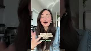 COFFEE SHOP ORDERING HACKS ️ #coffeeshopvibes