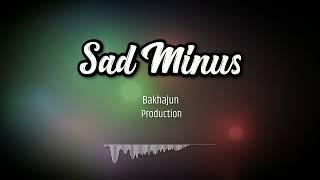 Sad Minus l Грустный минус l Минуси зики