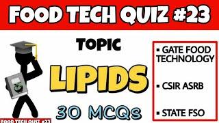 LIPIDS Important MCQs | Food Chemistry | FSO | FSSAI CFSO & TO