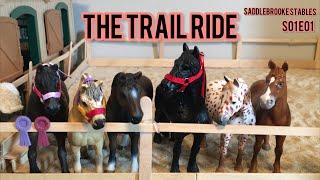 Saddlebrooke Stables -S1 E1- The Trail Ride |Schleich Horse Series|