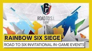 Rainbow Six Siege - Road To Six Invitational in-game Event