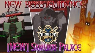 [NEW] SAMURAI PALACE GUIDE HOW TO MASTER THE BOSSES - NIGHTMARE GAMEPLAY & MORE - Dungeon Quest