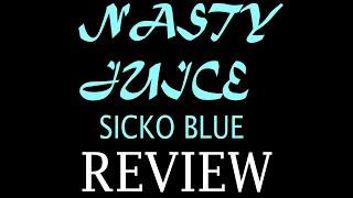 Nasty Juice Sicko Blue Review