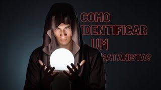 Como identificar um satanista? | Carlo Ribas