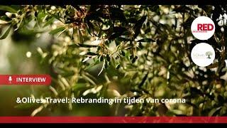 Rebranding in de coronacrisis - Interview &Olives Travel en RED Online Marketing