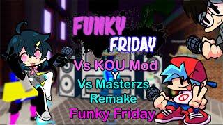 ¡KOU en Funky Friday!, Remake de Masterzs Mod y dos Nuevas Animaciones...