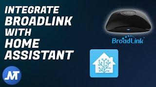 Integrate BroadLink universal remote with Home Assistant