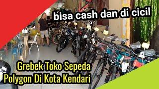 GREBEK TOKO SEPEDA POLYGON STORE SINAR JAYA KENDARI | BISA CICIL SEPEDA LOH....!!