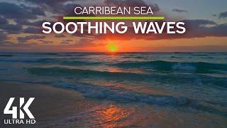 8HRS Gentle Waves Sound for Deep Relaxation & Stress Relief - 4K Caribbean Sea Sunrise, Mexico