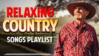 Greatest Hits Classic Country Songs Of All Time  The Best Of Old Country Songs Playlist Ever