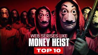 Top 10 web series like money heist on Netflix, Prime video, and Hotstar | Screeninsuits