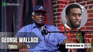 George Wallace regrets not attending Diddy's Parties "I like freaky sh%$!"