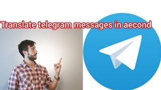 How to translate messages in telegram.