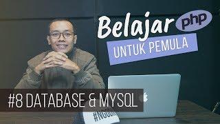 Belajar PHP untuk PEMULA | 10. DATABASE & MySQL