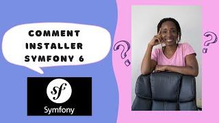 Comment installer Symfony 6, composer et créer notre première application