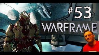 Warframe Gameplay + Commentary - Part 53 - AYATAN CYAN STAR FOUND!