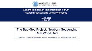 The BabySeq Project - Newborn Sequencing Real World Data