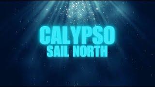 ”Calypso” Lyric Video | Sail North