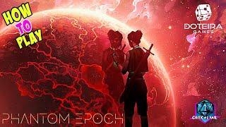 Phantom Epoch - How to Play