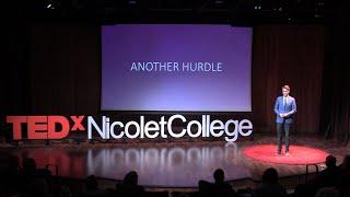 Overcoming the fear of failure | Dan Hagen | TEDxNicoletCollege