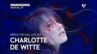 Awakenings Festival 2019 Sunday - Live set Charlotte de Witte @ Area V