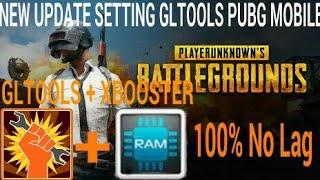 New Update!! Setting GLTools PUBG Mobile 100% No Lag[Root]