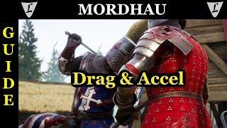 MORDHAU - Guide || How to use DRAG & ACCEL