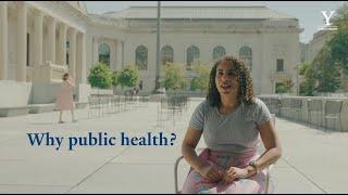 Why Yale School of Public Health students chose public health