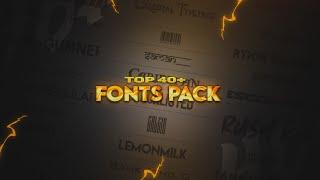 TOP 40+ BEST FONTS | 40+ FONTS PACK | FONTS PACK FOR THUMBNAIL, LOGO, BANNER