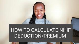 HOW TO CALCULATE NHIF PREMIUM || KRA ANNUAL INCOME TAX RETURNS || ITAX || KENYA REVENUE AUTHORITY