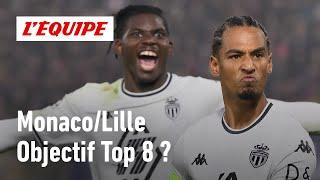 Ligue des champions - Lille et Monaco, une qualification directe en ligne de mire ?