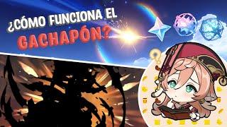 GACHAPÓN en Genshin Impact  | ¿Cómo funciona?  | Mecánicas y consejos  | GUÍA BÁSICA