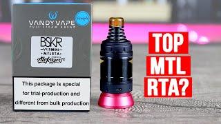 TOP MTL RTA? The Vandy Vape BSKR V1.5 Mini! ️