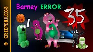 MPS: Barney Error 35