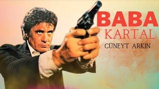 Baba Kartal Türk Filmi | FULL | CÜNEYT ARKIN