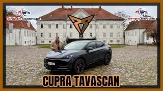 Cupra Tavascan das interessanteste Elektro SUV Coupé aktuell⁉️