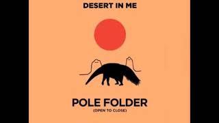 Pole Folder - Live At Desert In Me - Buenos Aires - Part 1 - November 2019