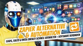 Zapier Alternative  Günstiger Leads, Sales & Data einfach schnell verwalten und Software verbinden