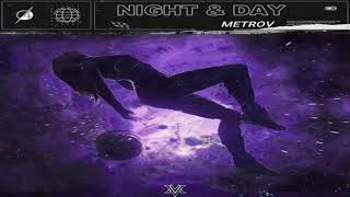 MetroV - Night & Day